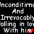 Black background with white pixelated text repeating 'Inconditimdnconditim And IrrevocablyIrrevocably falling in lofalling in love With him' and red heart symbols.