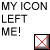 Static image showing text 'MY ICON LEFT ME!' with two identical square icons featuring red X patterns on white backgrounds.