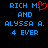 Pixelated text displays 'RICH M. AND ALYSSA A. 4 EVER' with a red heart replacing the period after 'M.' on the left side.