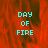 Pixelated cyan text "DAY OF FIRE" on a red and black abstract background with one gray