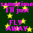 Dark green background with yellow stars and repeated pink text reading "sometime I'll just FLY AWAY" in a pattern