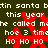 Red snowflake-shaped icon with white text on dark green background, displaying repeated phrases and 'HO HO HO' in pixelated style.