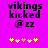 Pixelated text 'vikings kicked @zz' on bright purple background with yellow and peach star-like symbols below.
