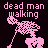 Pixelated pink figure walking with a cane on dark background, text labels change between 'dead man' and 'good man' across frames.