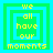 Four identical pixelated squares with green and cyan borders display yellow text reading "we all have our moments" in a