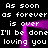 Pixelated text repeats 'As soon as forever as forever is over I'll be done loving you' with a purple glowing frame on black background.