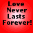 Four identical red circular icons with black text reading 'Love Never Lasts Forever!' arranged in a on a solid red background