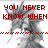 A pixelated grayscale anime-style character with spiky hair appears in four with red text overlays reading 'YOU NEVER KNOW WHEN', 'YOU MIGHT NEED A', and 'MARINE DRAGON...'