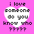 A pink background with four white heart-shaped text boxes containing pixelated black text reading "i love someone do you know who ?????" arranged in a