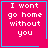 Four pink square with blue borders display white pixelated text reading "I wont go home without you"; two have small blue symbols in corners