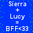 Blue background with green pixel dots; white text displays 'Sierra + Lucy = BFF<33' in two identical vertical