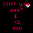Red pixelated text on black background reads 'Can't you see? I <3 you' with white pixel clusters animating near the top-right of each line.