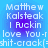 Pixelated text on a blue-purple gradient background reads 'Matthew Kalsteak I Fuckin love You-r shit-crack(=shit-crack(=' in four identical quadrants.