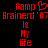 Red pixelated text on black background reads "Gamp Brainerd '07" with a heart symbol, followed by "is My Life" in stacked letters.