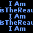 Blue pixelated text "I Am" and "isTheReal" repeats on black background with white rectangular overlays in a pattern
