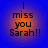 Four circular display identical text on blue backgrounds with orange gradients, each showing 'I miss you Sarah!!' in black pixelated font