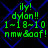 Green pixelated text on a black background with blue diamond-shaped lines, displaying 'ily! dylon!! 1~18~10 nmw&coof!' in four identical quadrants.