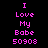 Pixelated pink text on black background reads 'I Love My Babe 50908' in two identical vertical