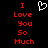 Red pixelated text "I Love You So Much" on black background with white heart symbol above text.