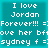 Pixelated teal background with white text reading "I love Jordan Forever!!! :=Forever!!! =" and partial phrases below, repeated in a