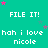 Teal background with repeated white text 'FILE IT!' and 'hah i love nicole' in pixelated font, scattered pink and purple stars.