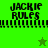 Green background with black text 'JACKIE RULES' and horizontal black lines; two green stars alternate between light and dark green.