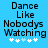 Blue background with black pixelated text reading "Dance Like Nobodys Watching" and five white plus signs below, two of which are light blue in the second frame.