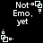 Pixelated white text and geometric shapes on black background, with repeated 'Not Emo, yet' phrases and square-dot patterns.