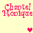 Pixelated pink text "Chante Monique" on light yellow background with two heart symbols in different positions across frames.