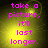 Pixelated text reads 'take a picture, it'll last longer.' on yellow gradient background with black edges. Four identical