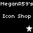 Black background with white pixelated text repeating 'MeganR59's' and 'Icon Shop' alongside white and gray star icons.