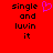 Red background with black text reading 'single and luvin it' and a purple pixelated heart symbol.
