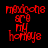 Red pixelated text on black background reads 'maxone 870 MY hommye' with slight variations between