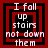 Four identical square arranged in a , each containing red and black concentric squares with white text reading "I fall up stairs not down them"