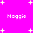 Bright pink background with white pixelated text 'Maggie' repeated four times and scattered white star shapes.