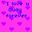 Pixelated pink background with blue text reading "I love u Quay forever" and scattered purple heart shapes.