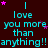 Cyan text repeats 'I love you more than anything!!' across a dark red background with scattered pink stars.