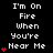 Pixelated text displays "I'm On Fire When You're Near Me" with red hearts, animated to increase heart count across three on black background