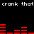 Black background with white pixelated text 'crank that crank that' repeated above and below red horizontal bar graphs.