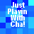 Blue pixelated background with white text reading "Just Playin With Cha!" in four identical quadrants.