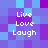 Pixelated of blue and purple squares with white text reading Live Love Laugh repeated in four identical sections