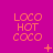 nine identical pixelated text blocks on a solid magenta background, each displaying "LOCO HOT COCO" in orange with small decorative symbols scattered around them