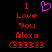 Pixelated red text on black background reads 'I Love You Alexa <33333' with a pink heart symbol above the text.