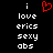 A black background displays white pixelated text reading 'i love erics sexy abs' with a red heart symbol above the word 'love'.