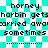 Pixelated text on a cyan and white checkered background with repeated phrases and dotted lines.