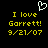 Pixelated yellow text on black background with white heart symbol above, displaying 'I love Garrett! 9/21/07' in two identical side-by-side