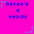 A bright pink background displays repeated text 'Renee's a weirdo' with animated star and dot effects in cyan, purple, and light blue.