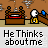 pixel art scenes showing a character in various settings with repeated text 'He Thinks about me' below each
