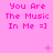 Pink background with repeated text "You Are The Music In Me =]" in pink pixelated font, scattered pink plus and X symbols.