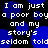 Pixelated text repeats 'I am just a poor boy and my story's seldom told' over blue circular shapes on black background.